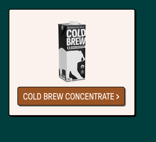 COLD BREW CONCENTRATE