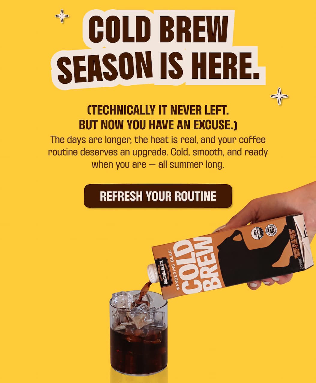 Cold Brew Season is Here - hand pouring Wandering Bear Cold Brew over ice
