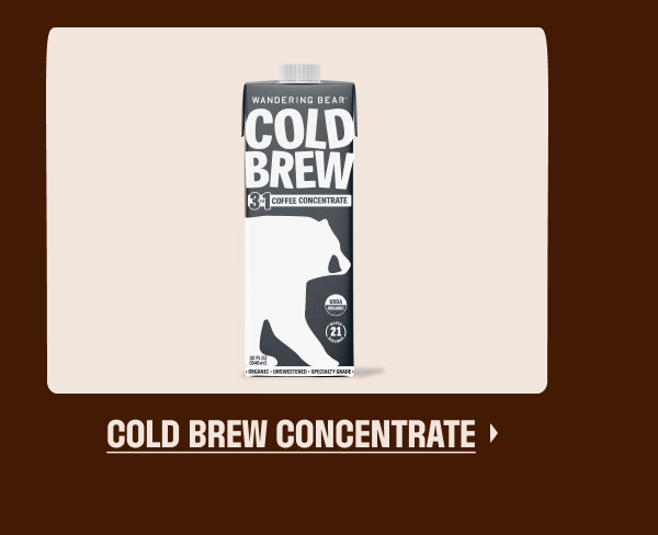 COLD BREW CONCENTRATE