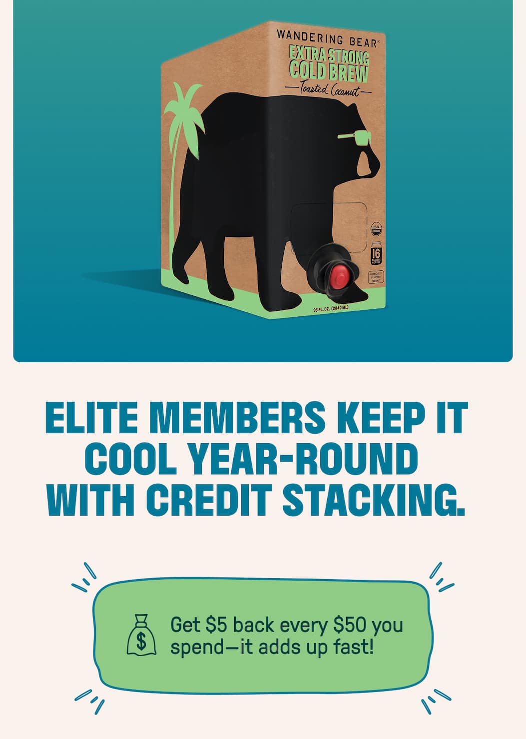 Elite members keep it cool year-round  with credit stacking. Get $5 back every $50 you spend-it adds up fast!