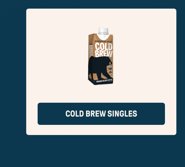 COLD BREW SINGLES