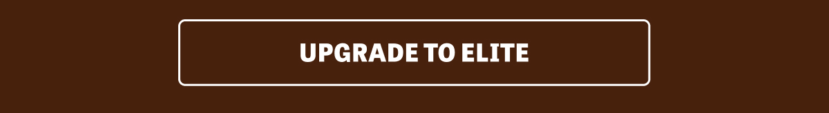 UPGRADE TO ELITE