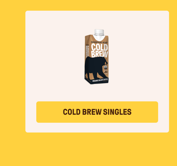 Cold Brew Singles