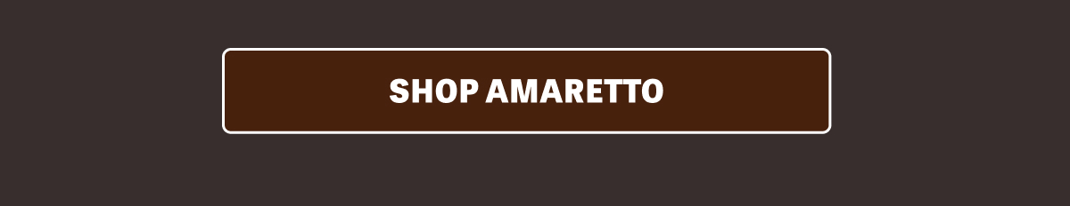 SHOP amaretto
