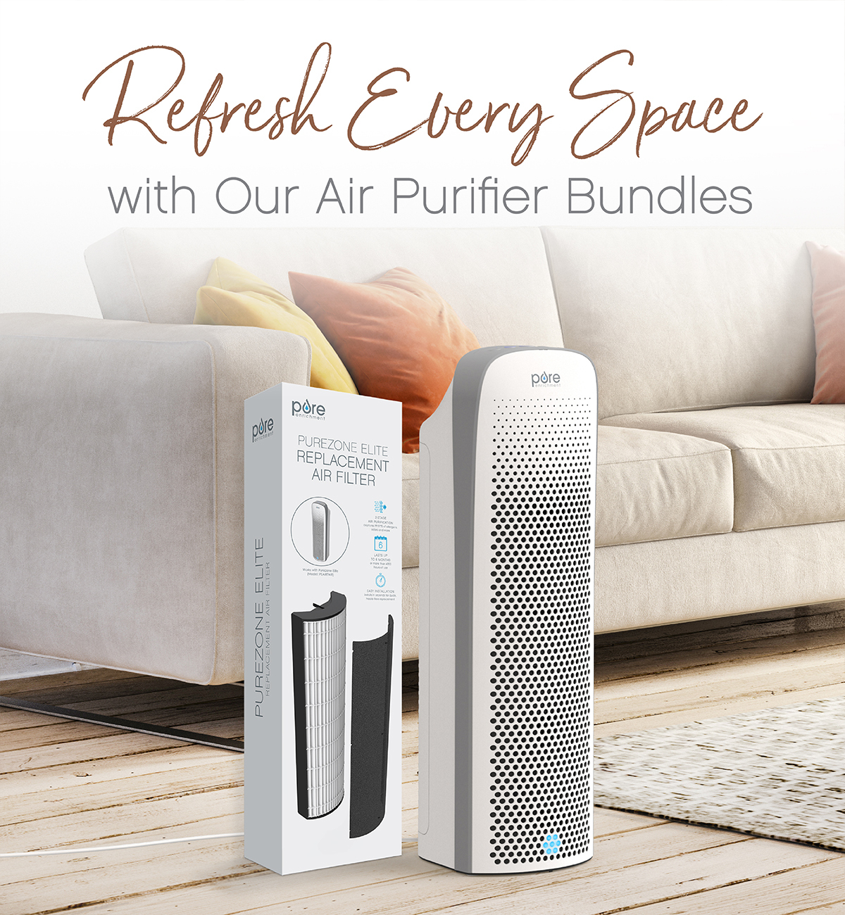 Breathe in clean air all spring long Pure Enrichment