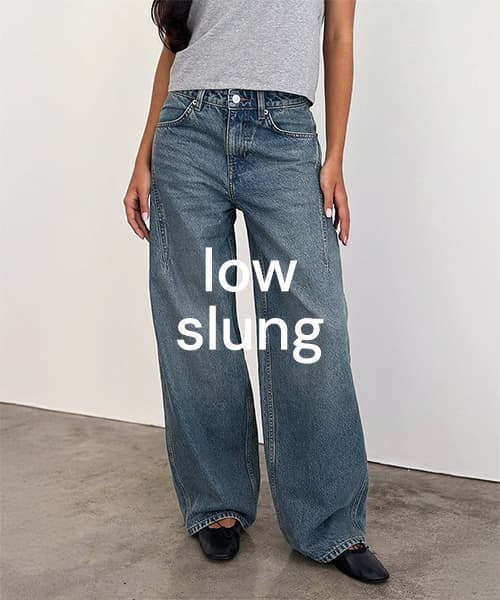 LOW SLUNG