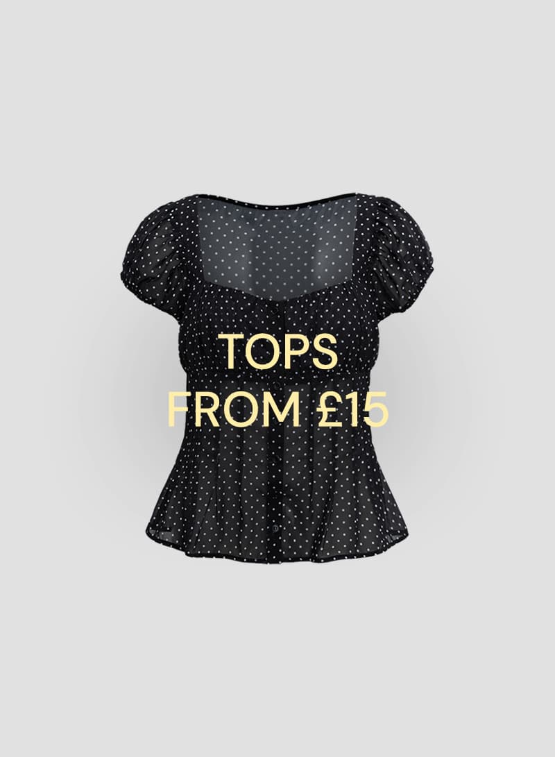 TOPS FROM £15