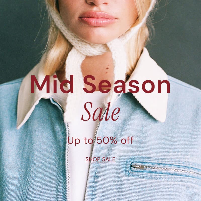 MID SEASON SALE UP TO 50% OFF