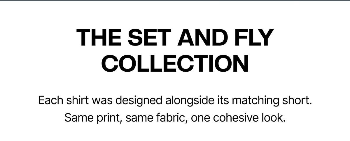 THE SET AND FLY COLLECTION
