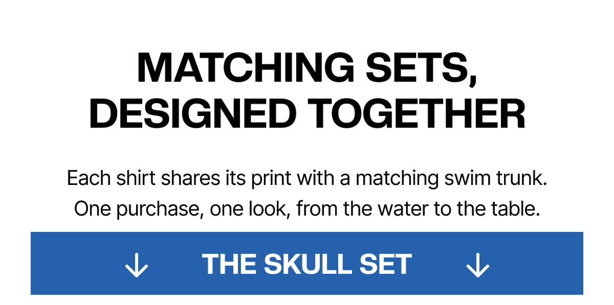 MATCHING SETS, DESIGNED TOGETHER