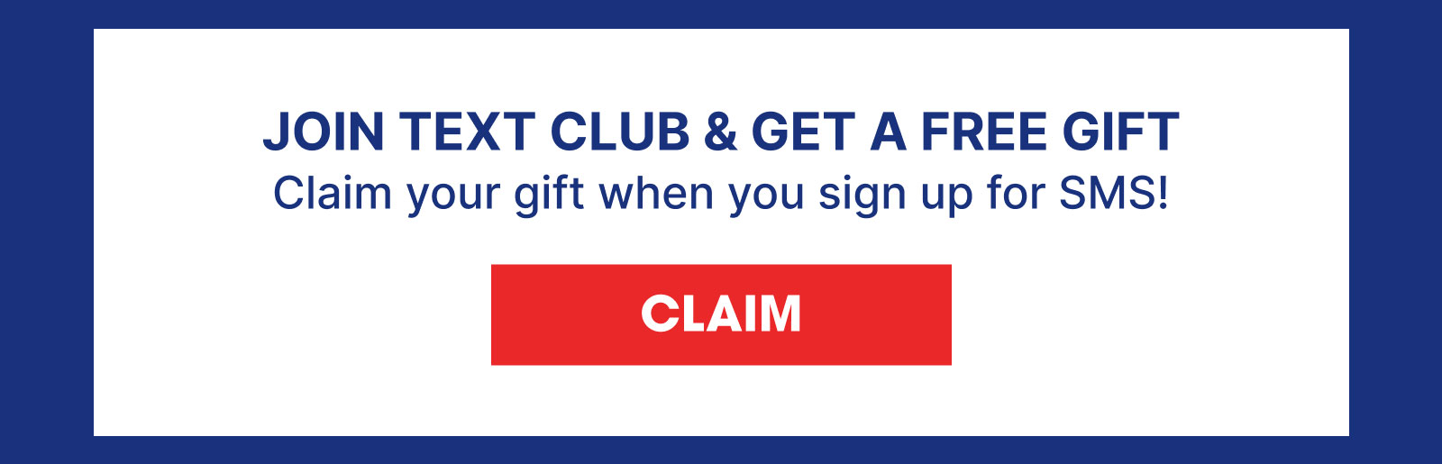 Join Text Club & Get a Free Gift Join Text Club & Get a Free Gift