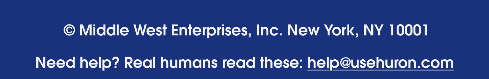 Need help? help@usehuron.com Need help? help@usehuron.com