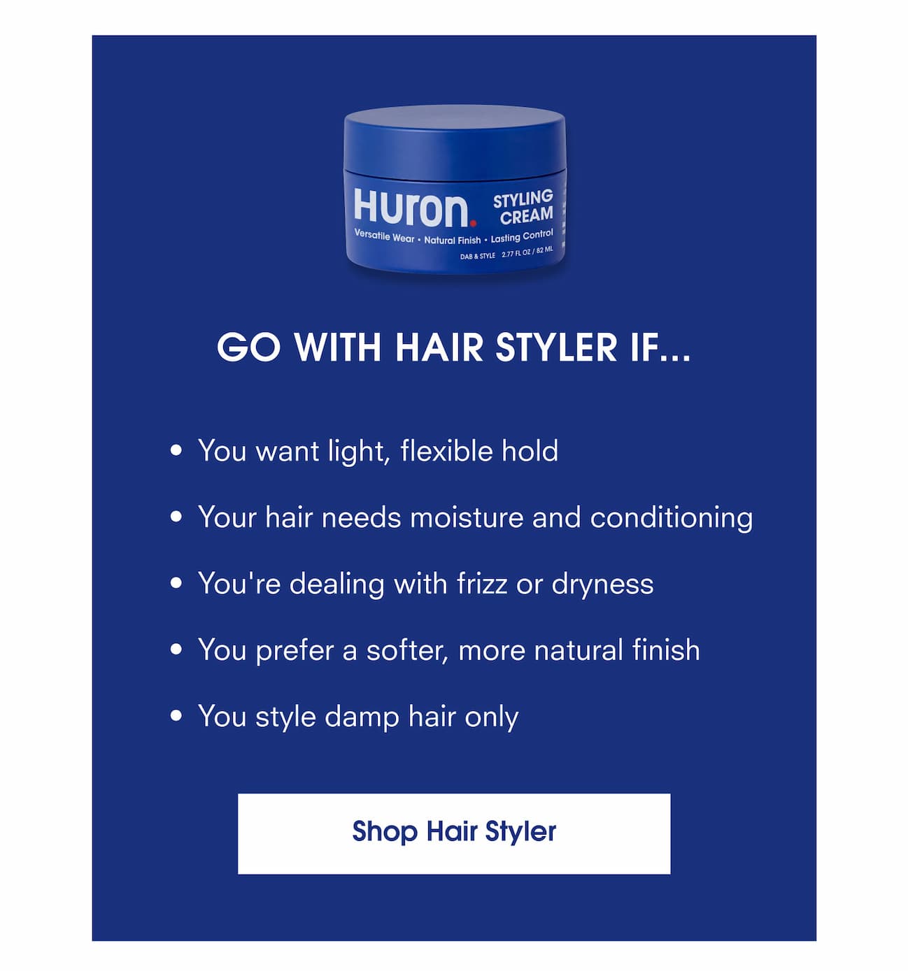 Go with Hair Styler if...