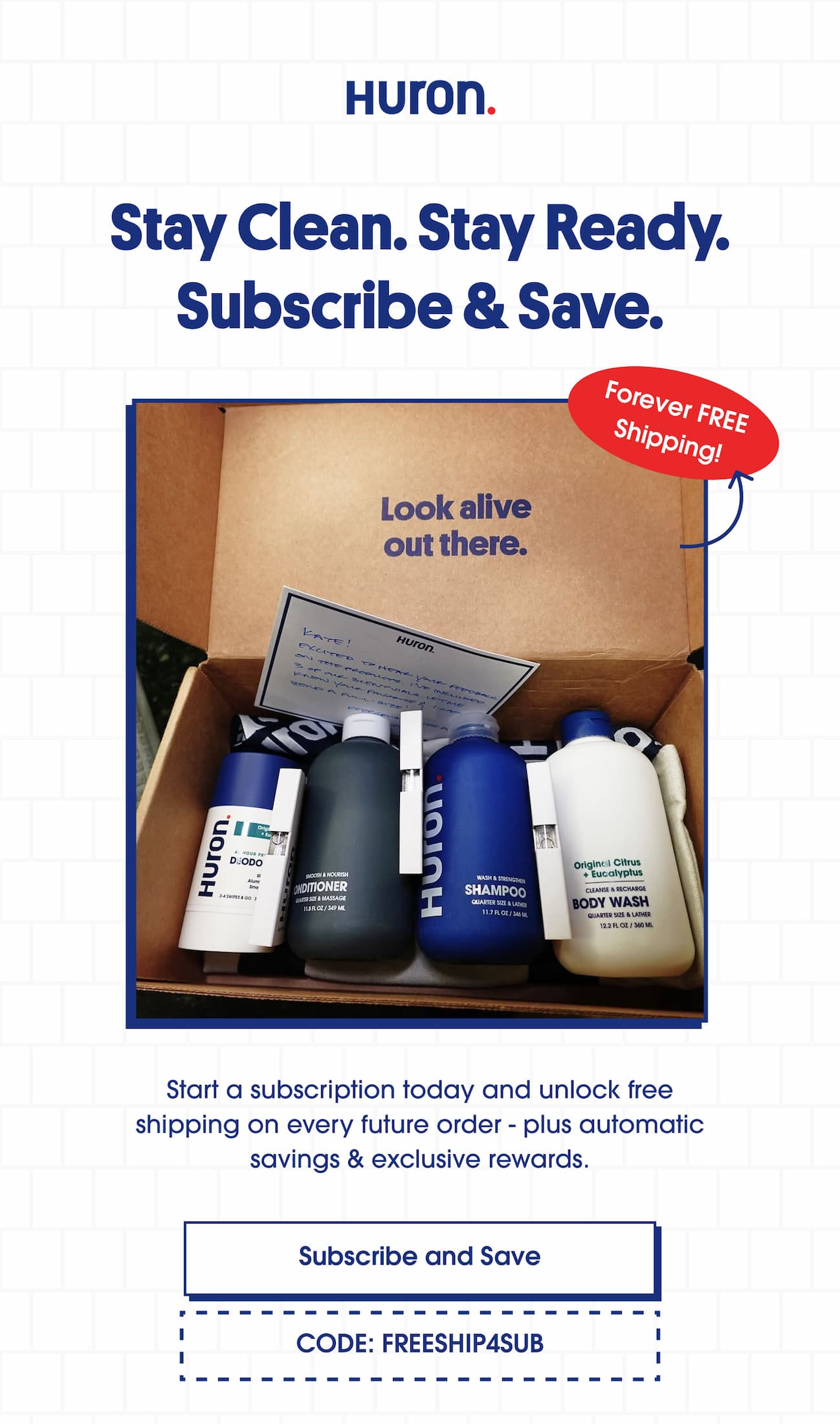 Stay clean. Stay ready. Subscribe & Save.