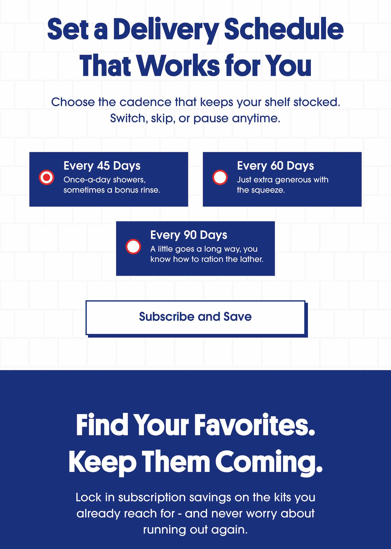 Set a delivery schedule that works for you.