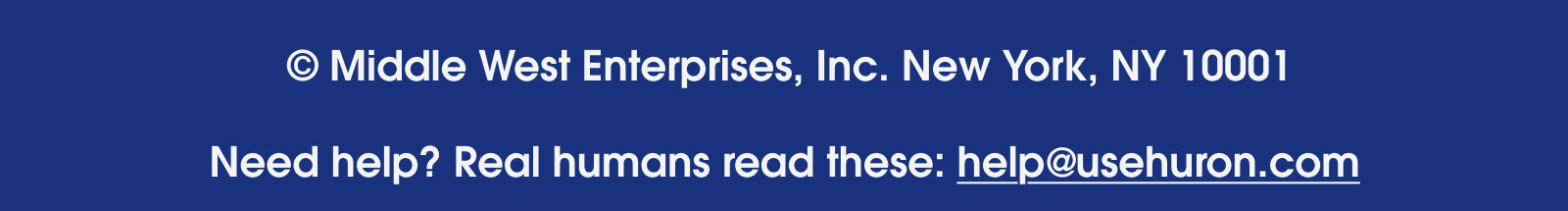 Need help? help@usehuron.com Need help? help@usehuron.com