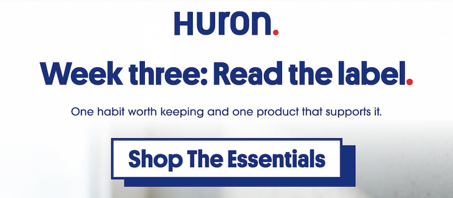 Week three: Read the label. Button: Shop the essentials