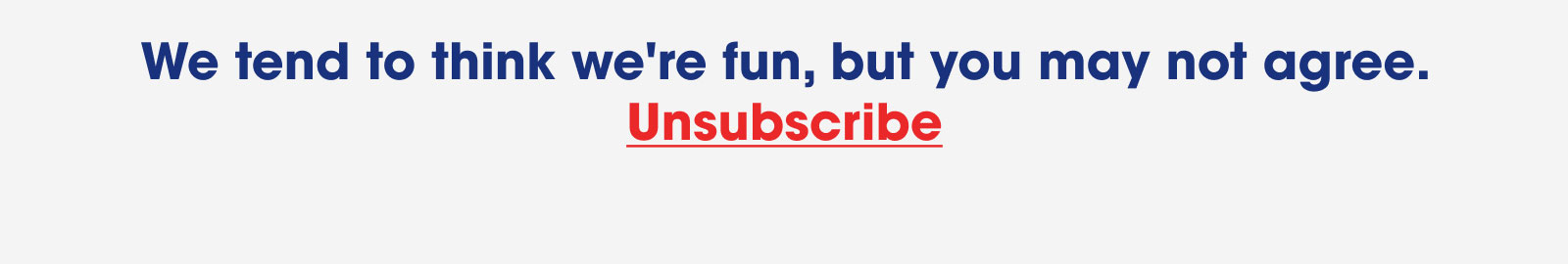 Unsubscribe