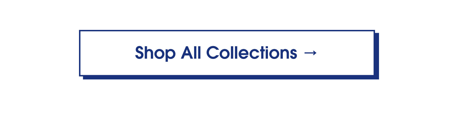 Shop All Collections!