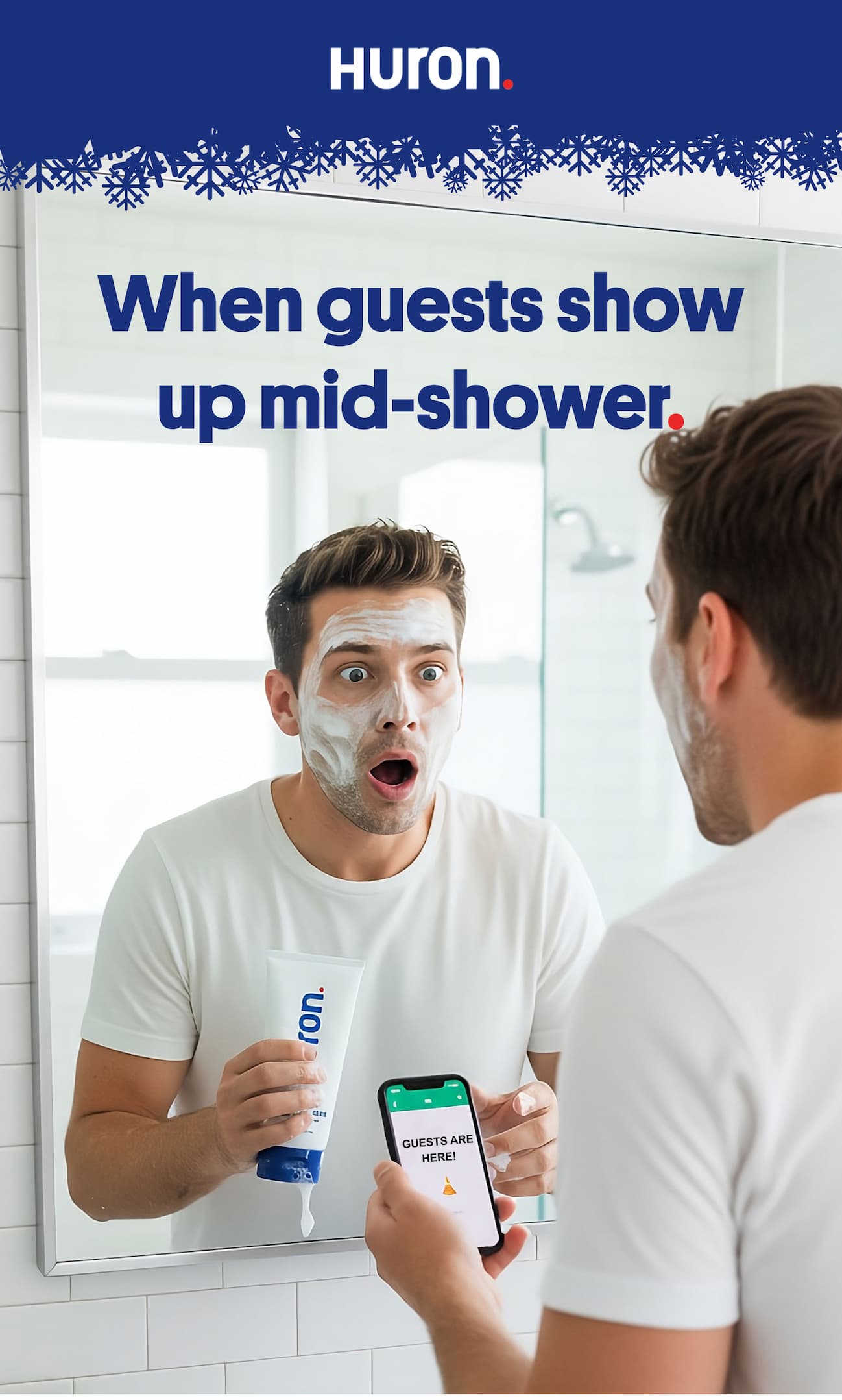 When guests show up mid-shower.