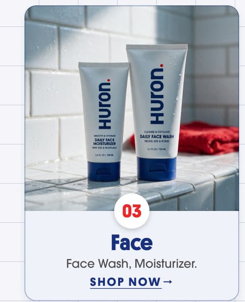 Huron Face Wash + Moisturizer