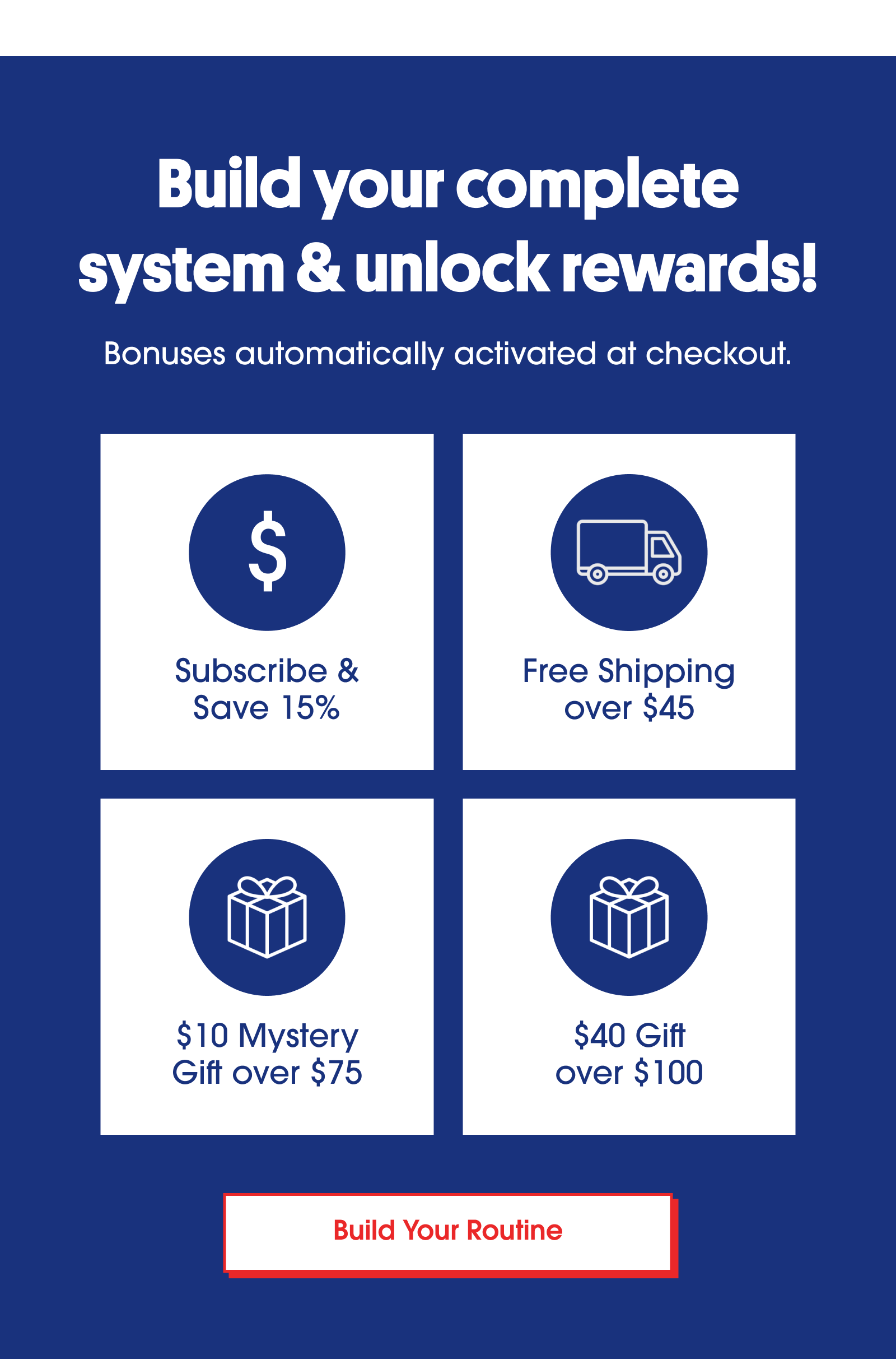 Build your complete system & unlock rewards!
