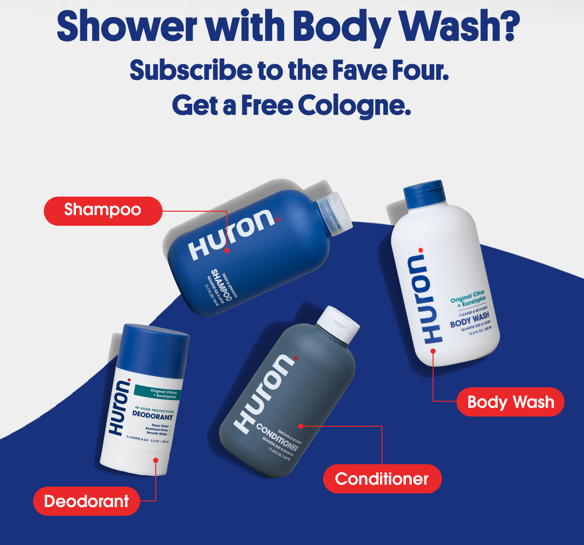 Shower with Body wash? Subscribe to the Fave four 