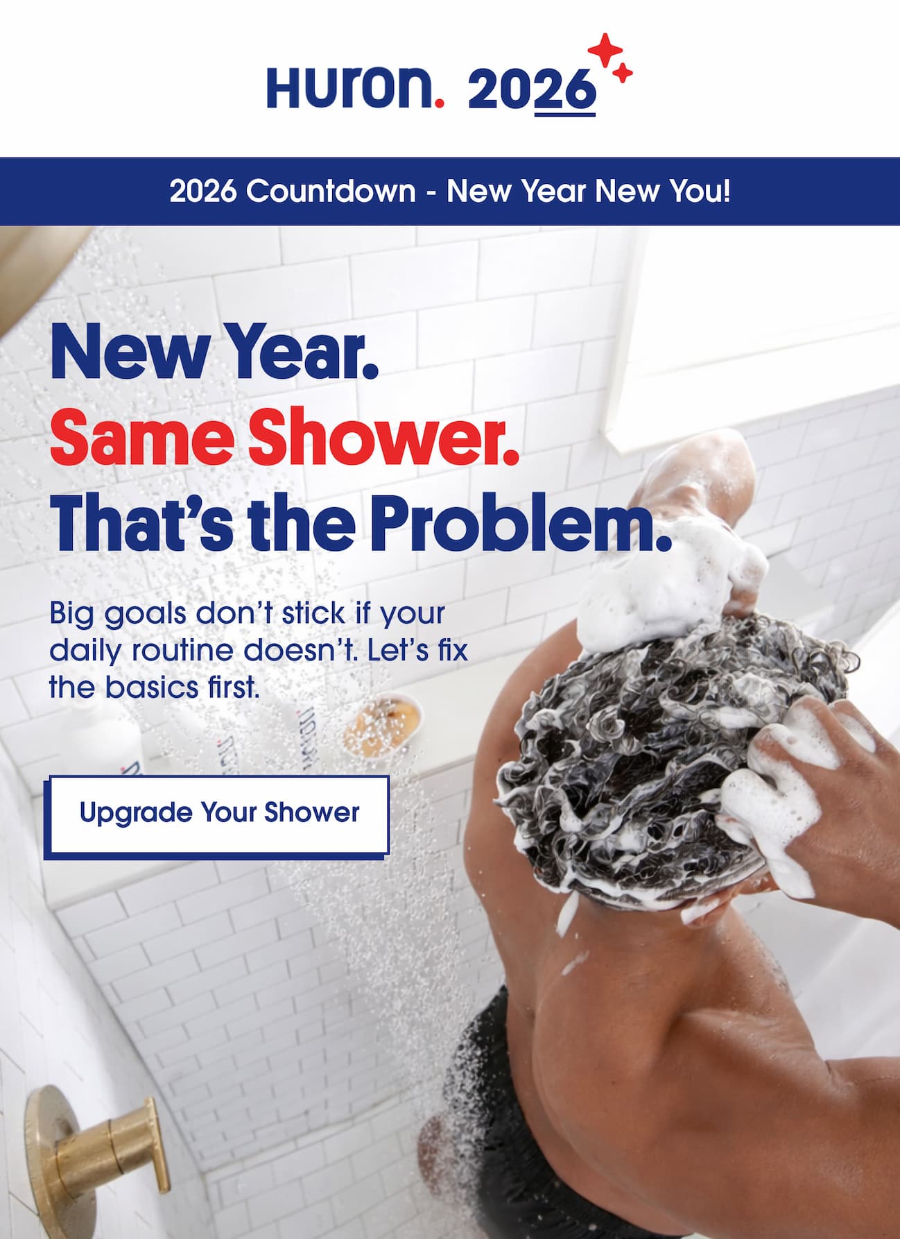 New Year. Same Shower. That's the Problem.