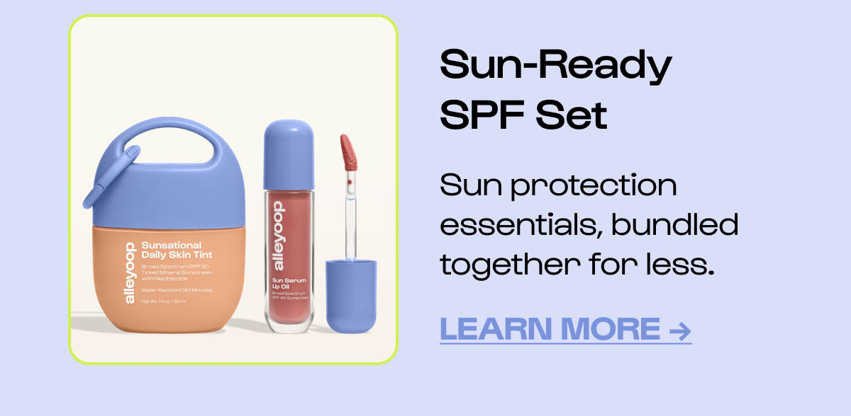 Sun-Ready SPF Set - sun protection essentials, bundled together for less.