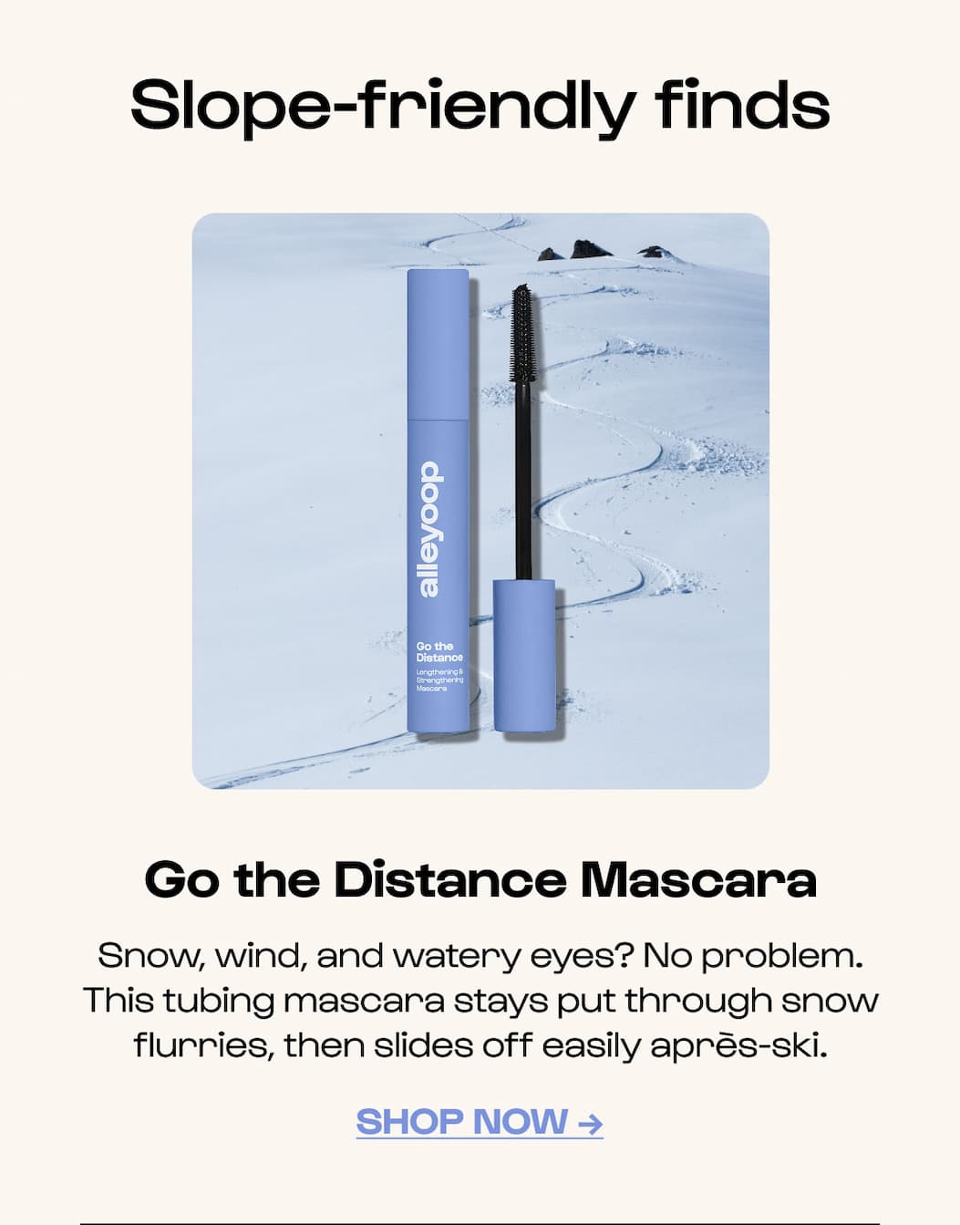 25% off with code SLOPES25