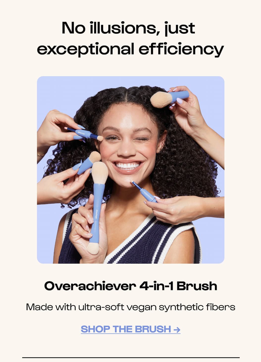 Shop the Brush. Overachiever 4-in-1 Brush
