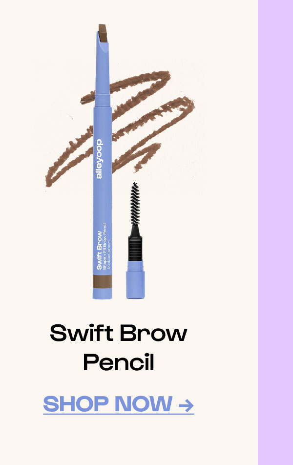 Shop Now. Swift Brow Pencil.