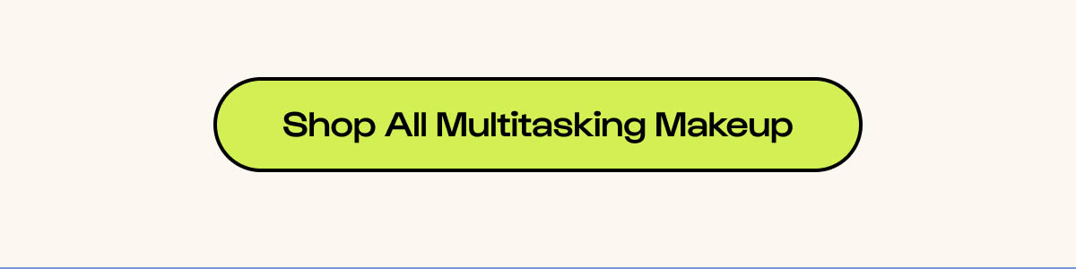 Shop All Multitasking Makeup