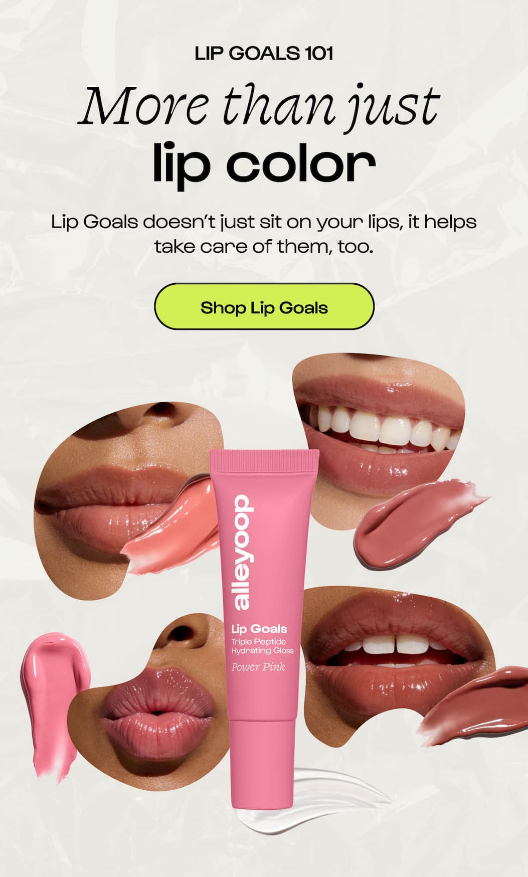 Lip Goals 101 - More than just lip color. Lip goals doesn't just sit on your lips, it helps take care of them, too.