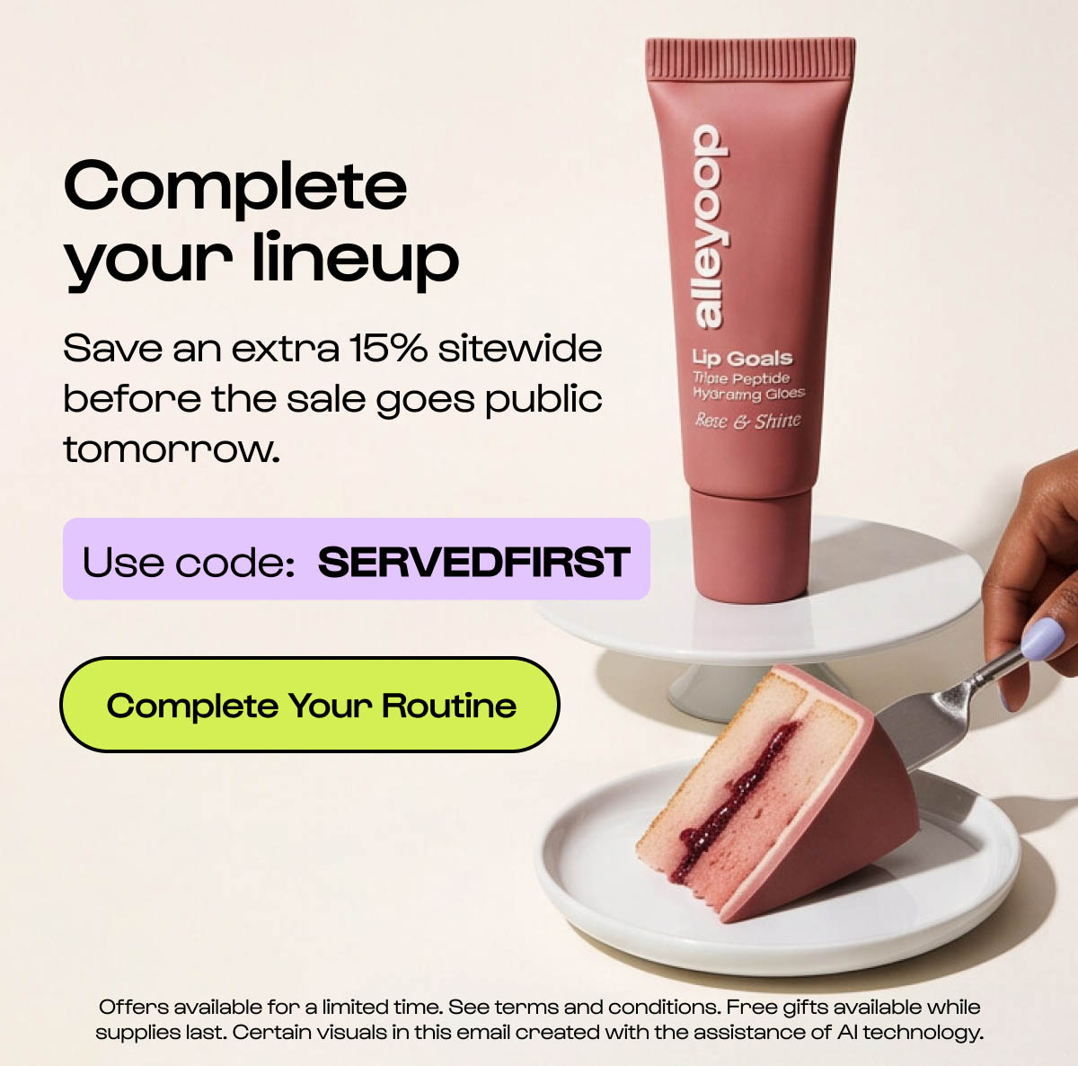 Complete your lineup. Save an extra 15% site wide before the sale goes public tomorrow. 