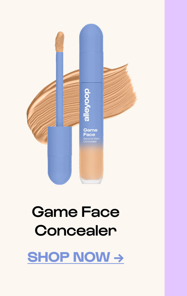 Shop Now. Game Face Concealer.