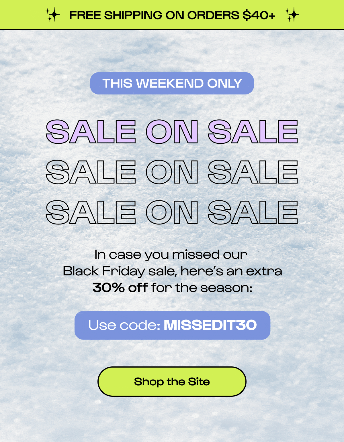 30% off with code MISSEDIT30