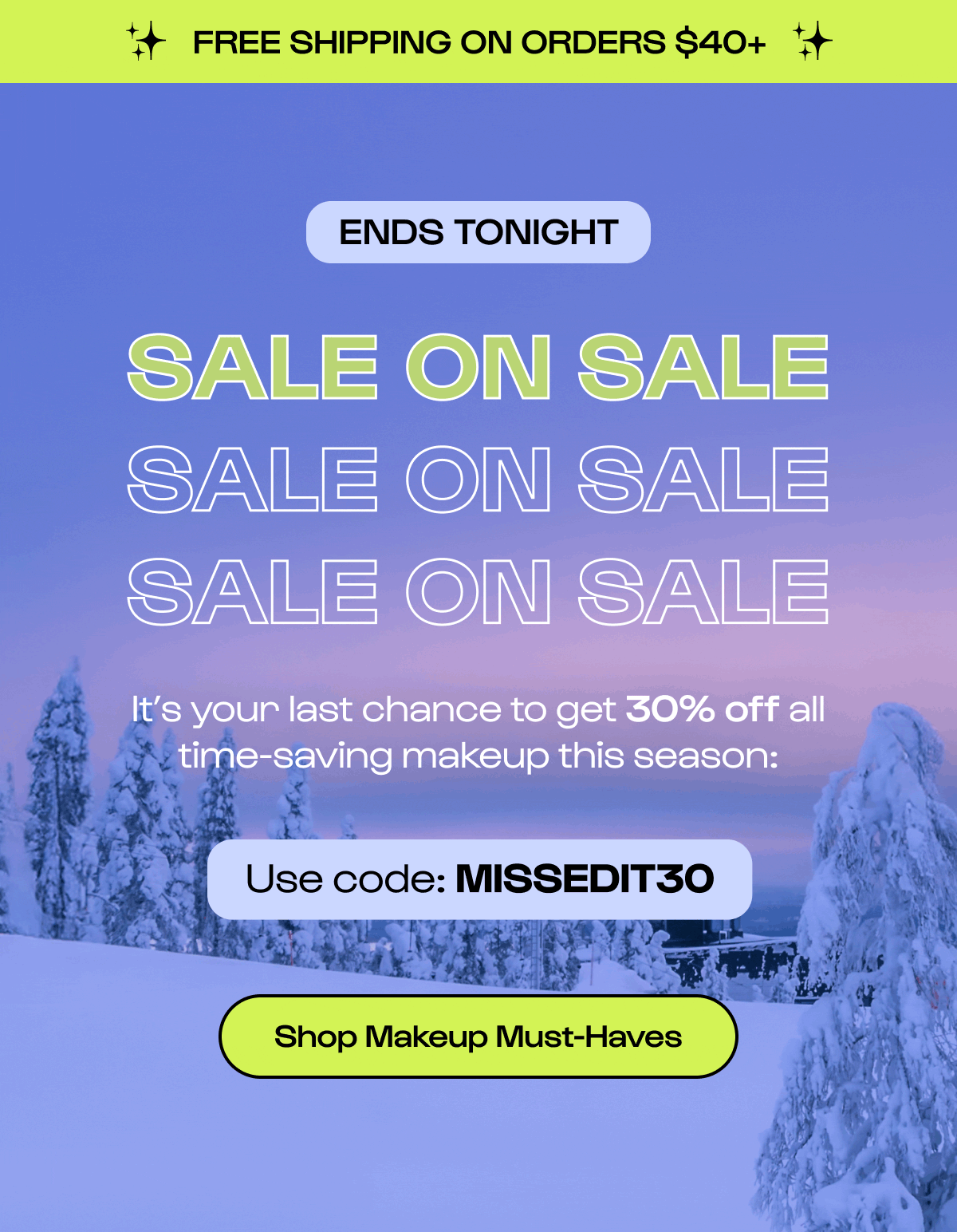 30% off with code MISSEDIT30