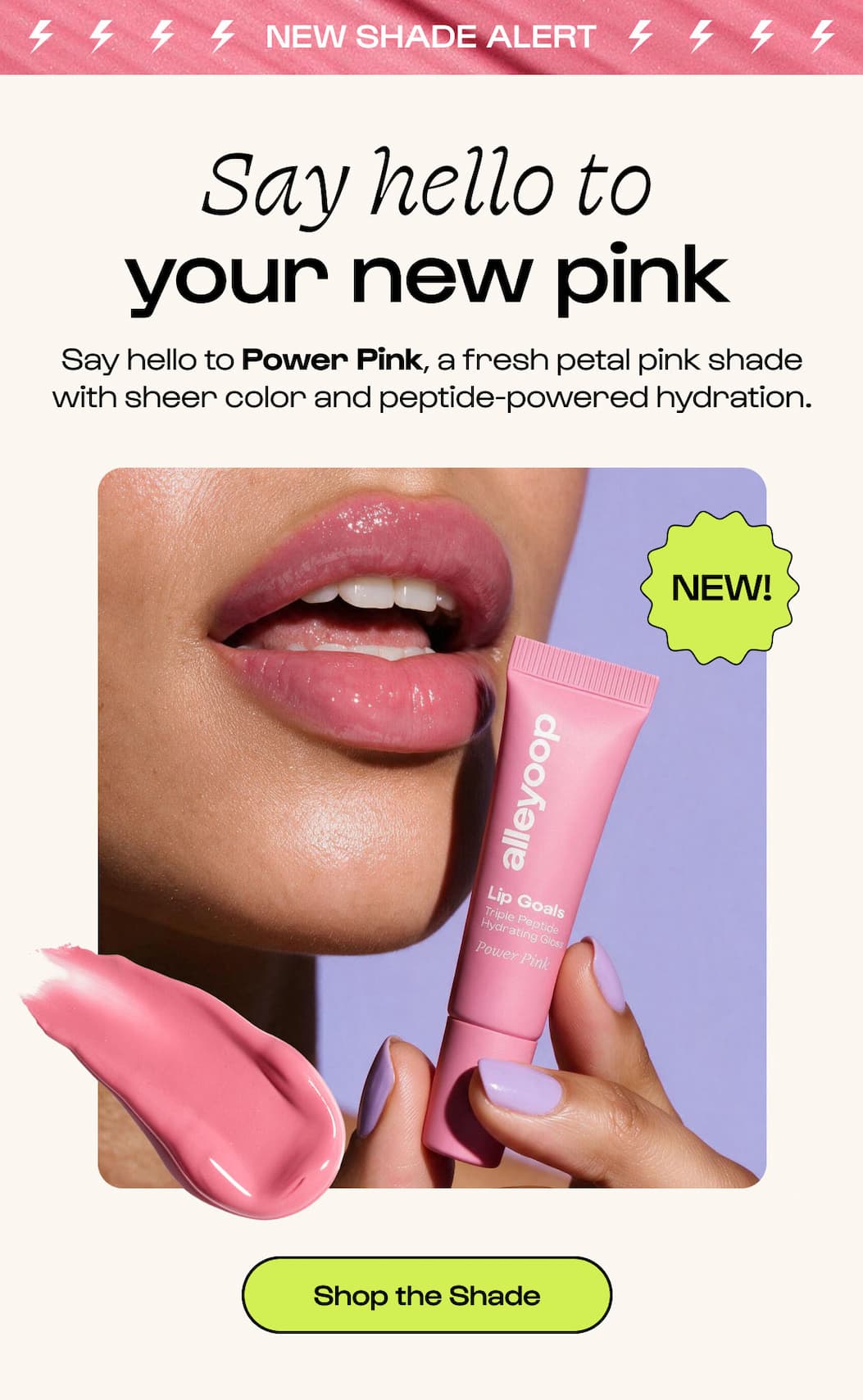 Say hello to Power Pink, a fresh petal pink shade with sheer color and peptide-powered hydration.