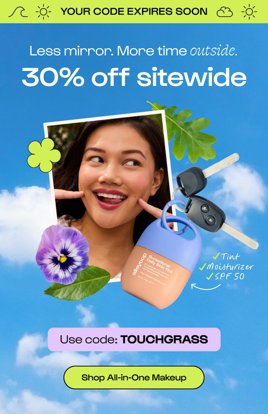 Use code TOUCHGRASS