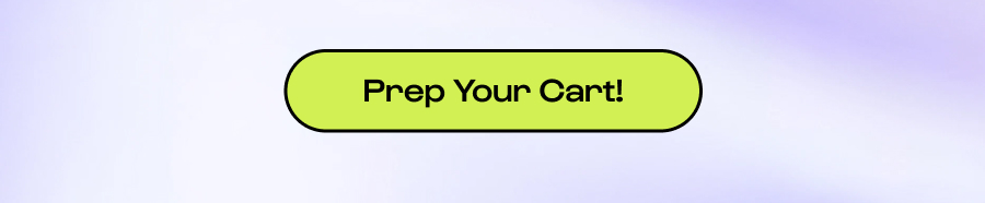 Click to prep your cart