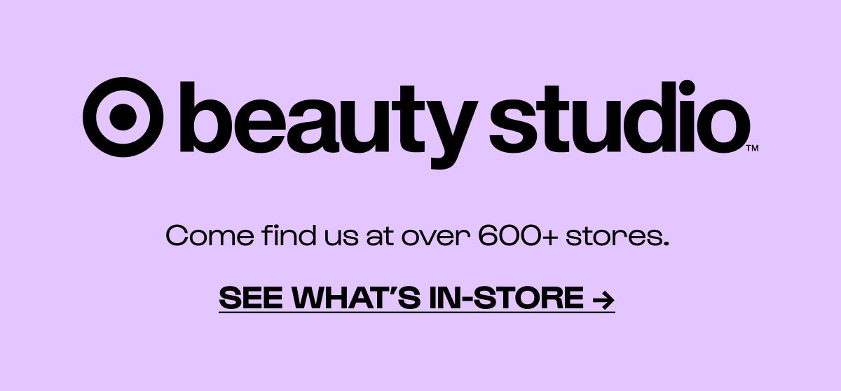 Come find us at over 600+ stores.