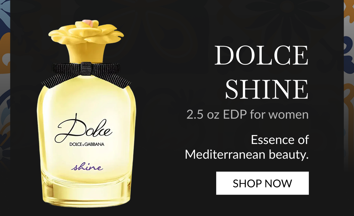 Dolce Shine 2.5 oz EDP for women