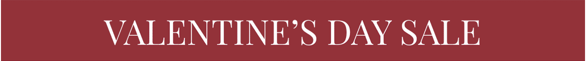 VALENTINE'S DAY SALE