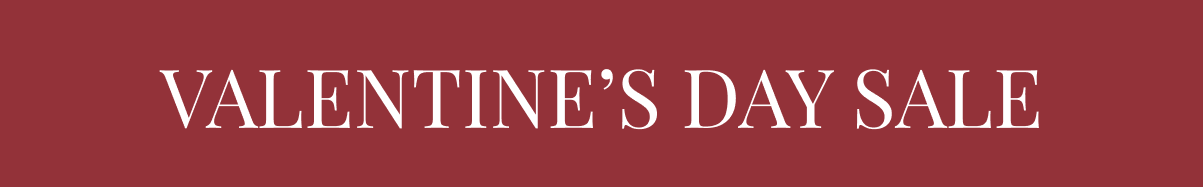 VALENTINE'S DAY SALE
