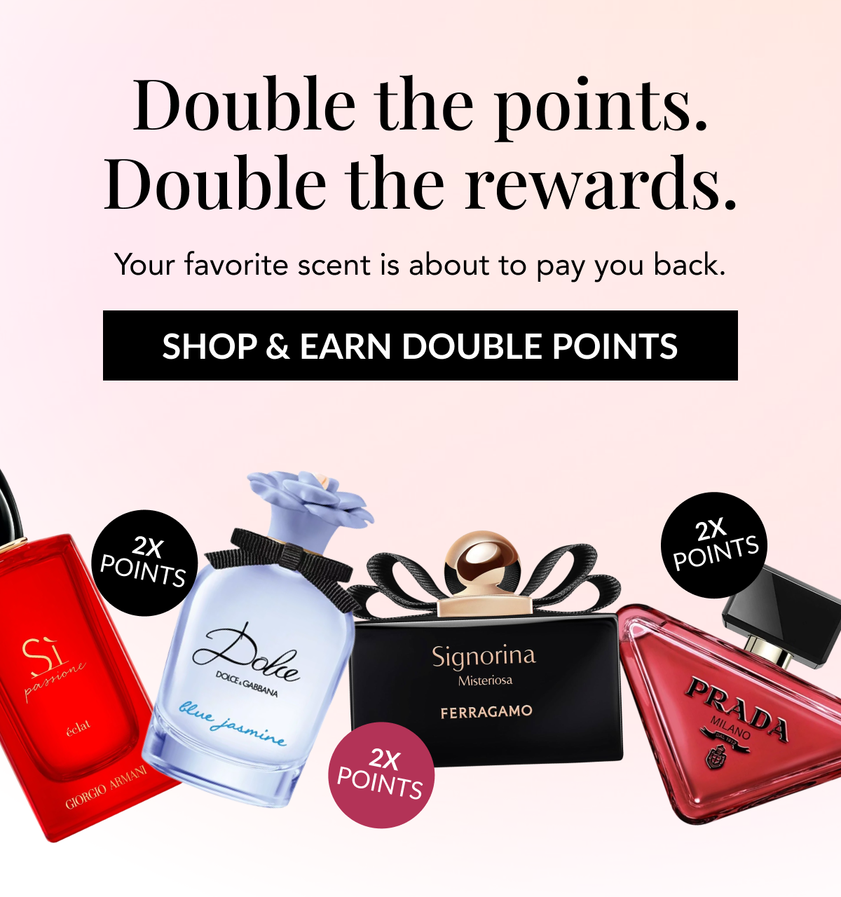 Double the points. Double the rewards.