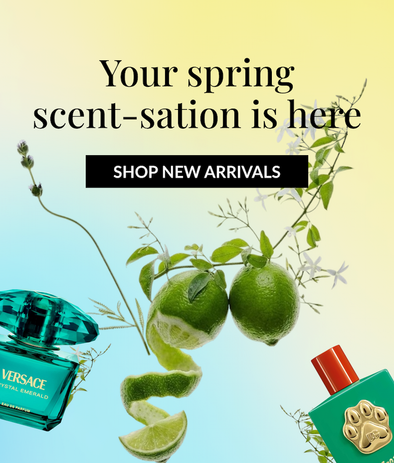 Your spring scent-sation is here - SHOP NEW ARRIVALS