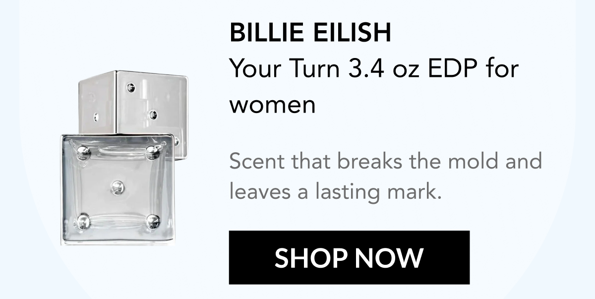 BILLIE EILISH Your Turn 3.4 oz EDP for women