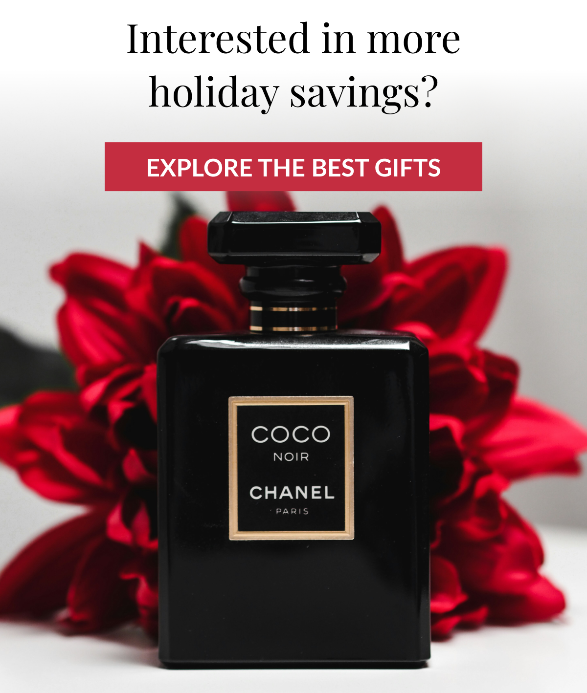 Interested in more holiday savings? EXPLORE THE BEST GIFTS