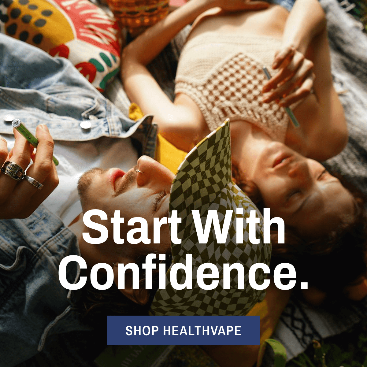 Start With Confidence. Shop HealthVape